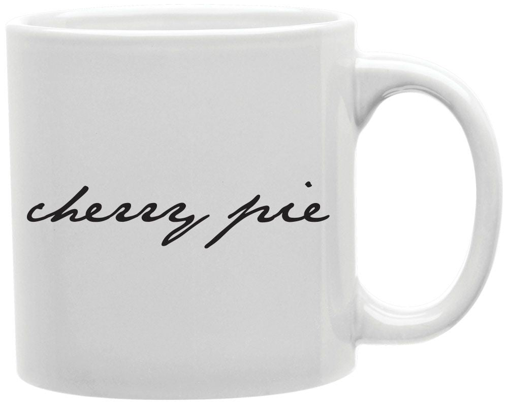 Cherry Pie Script Coffee and Tea Ceramic Mug 11oz