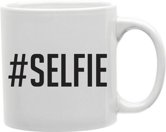 #Selfie Coffee and Tea Ceramic Mug 11oz