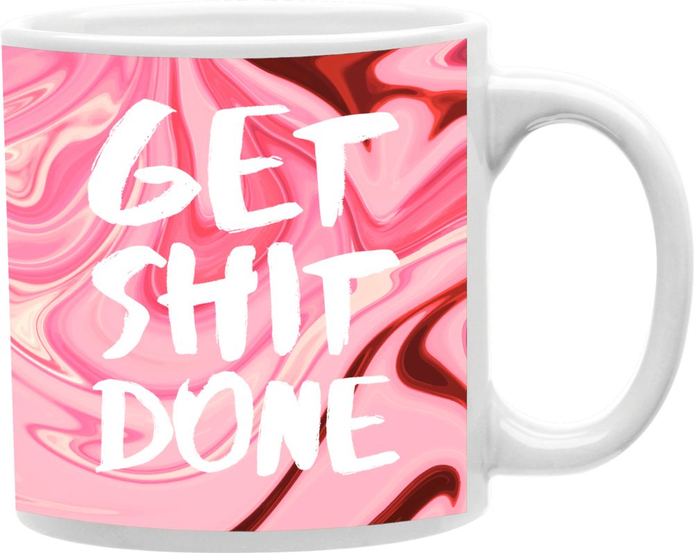 Get Shit Done Pink Marble Coffee and Tea Ceramic Mug 11oz