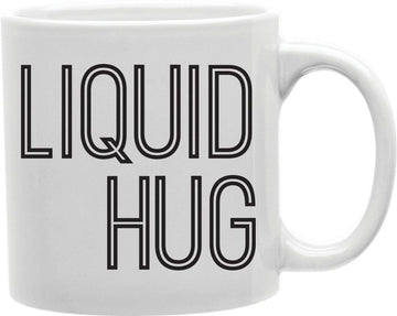 Liquid Hug Tall Letters Coffee and Tea Ceramic Mug 11oz