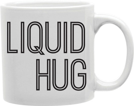 Liquid Hug Tall Letters Coffee and Tea Ceramic Mug 11oz