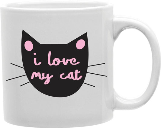 I Love My Cat Coffee and Tea Ceramic Mug 11oz