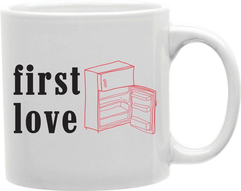 First Love Fridge Coffee and Tea Ceramic Mug 11oz