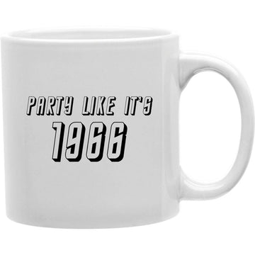 Party Like it's 1966  Coffee and Tea Ceramic  Mug 11oz