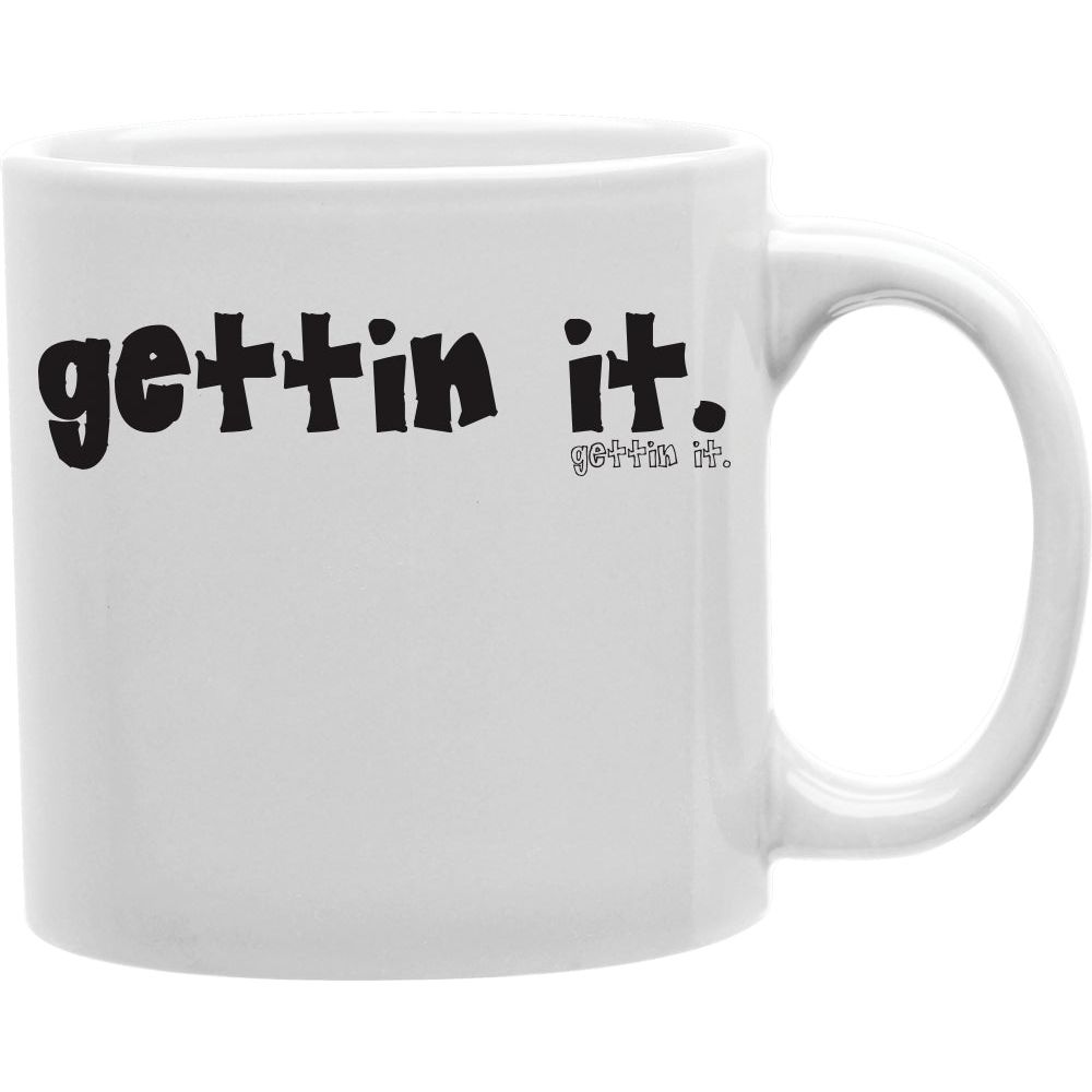 GETTING IT Coffee and Tea Ceramic  Mug 11oz