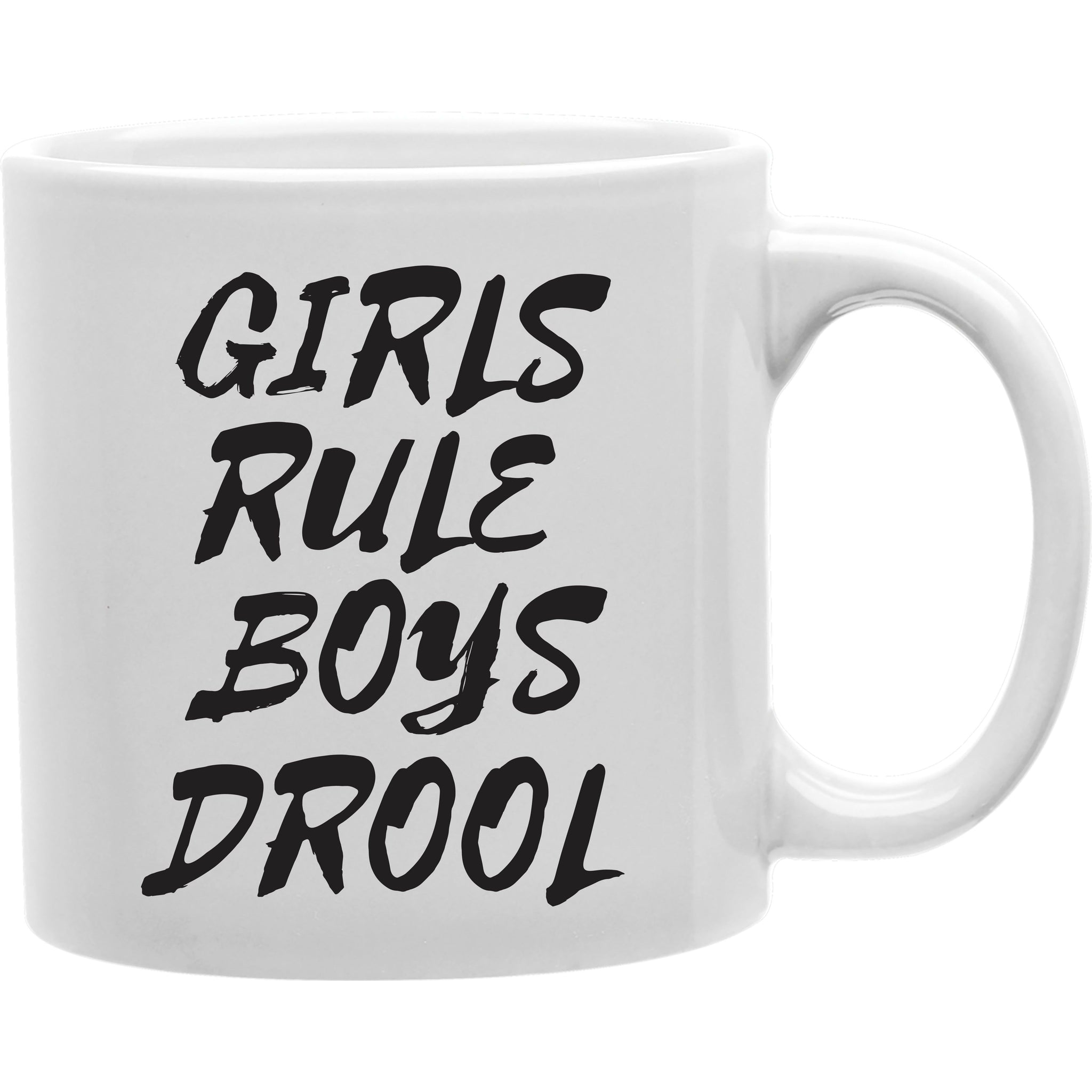Girls Rule Boys Drool Mug  Coffee and Tea Ceramic  Mug 11oz