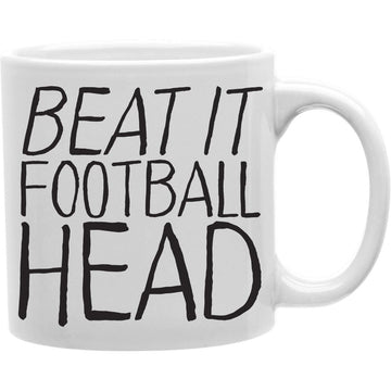 Beat It Football Head Coffee and Tea Ceramic  Mug 11oz