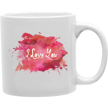 Paint Splatter I Love You  Coffee and Tea Ceramic  Mug 11oz