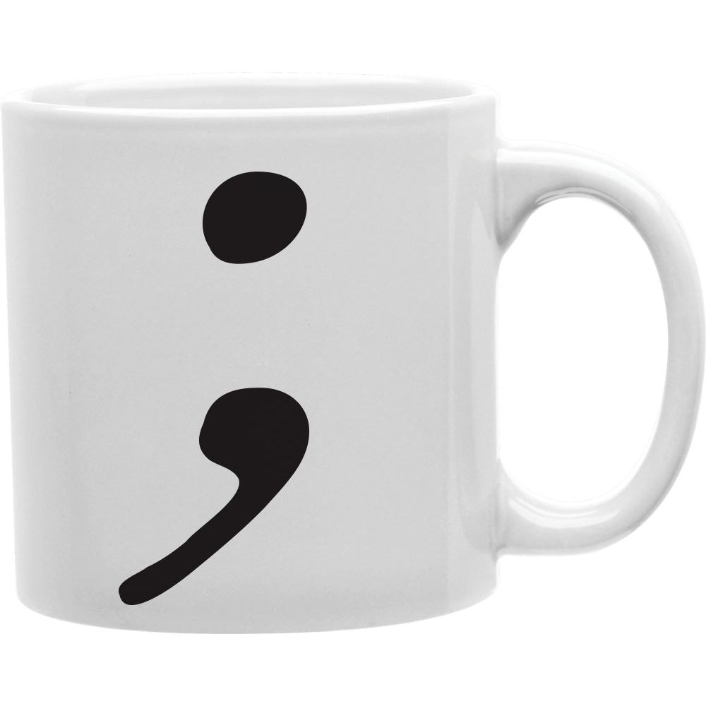 Semicolon  Coffee and Tea Ceramic  Mug 11oz