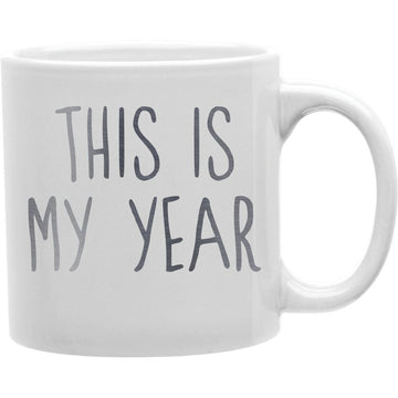 This is my year silver  Coffee and Tea Ceramic  Mug 11oz