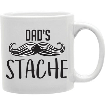 Dad's Mustache stache Coffee and Tea Ceramic  Mug 11oz